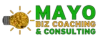 Mayo Biz Coaching & Consulting